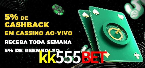 Promoções do cassino ao Vivo kk555bet